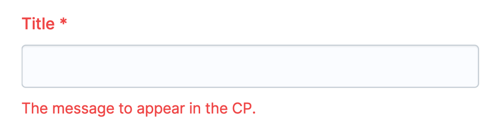 An example of the validation rule showing the $fail message within Statamic's CP for the "Title" field.