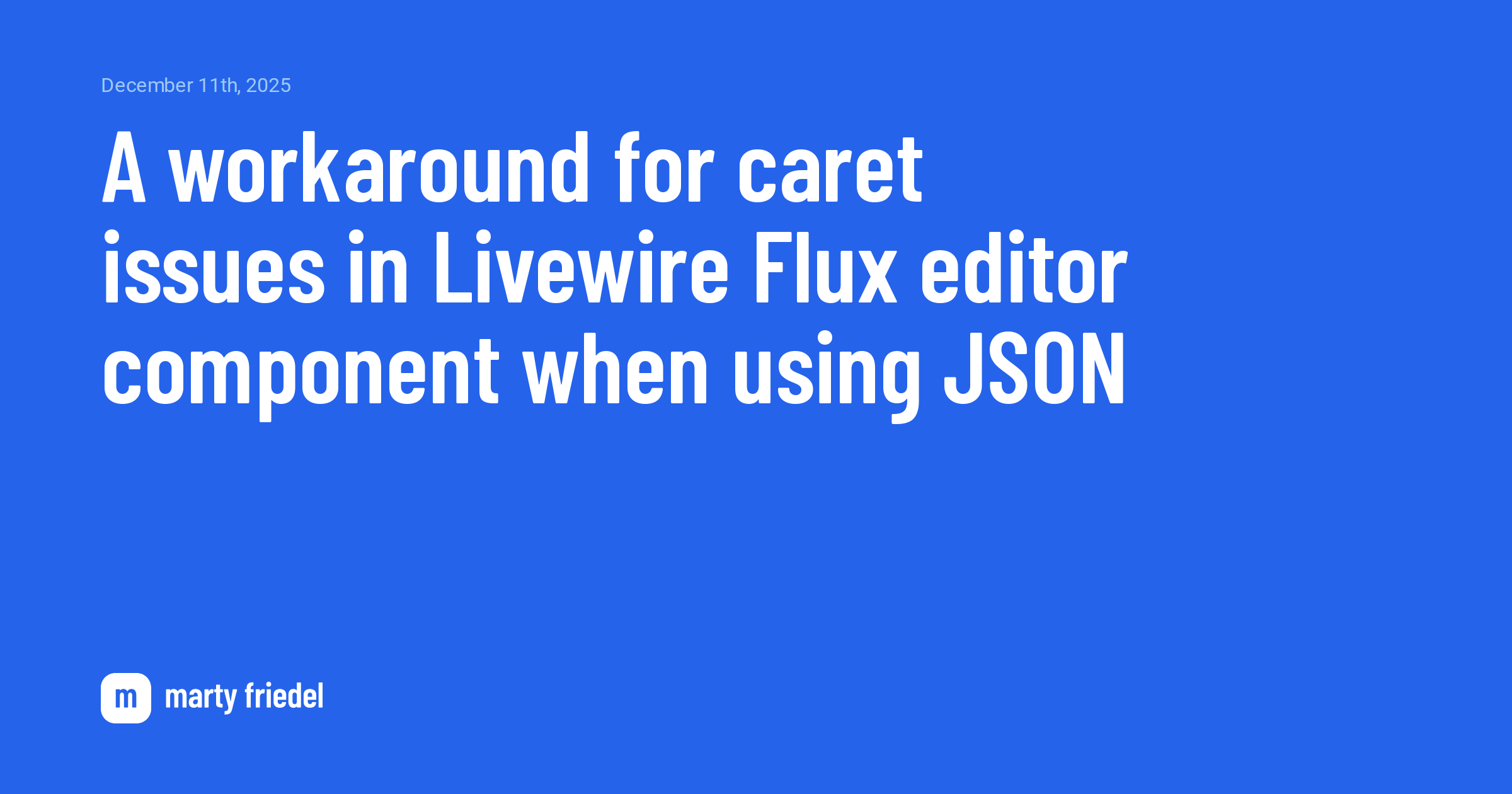 A workaround for caret issues in Livewire Flux editor component when ...