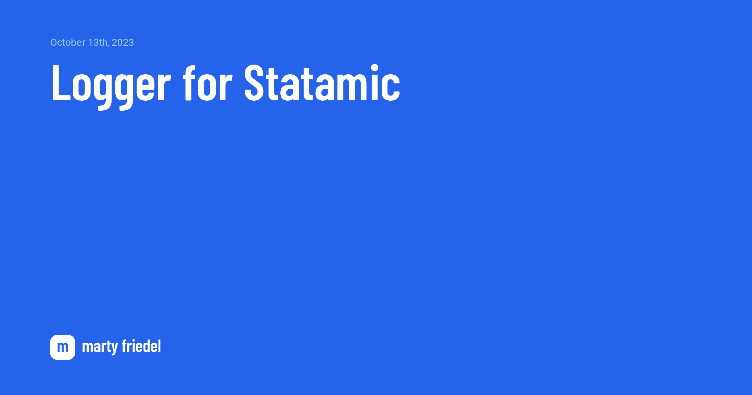 Logger for Statamic - an audit log of actions within your site | Marty ...