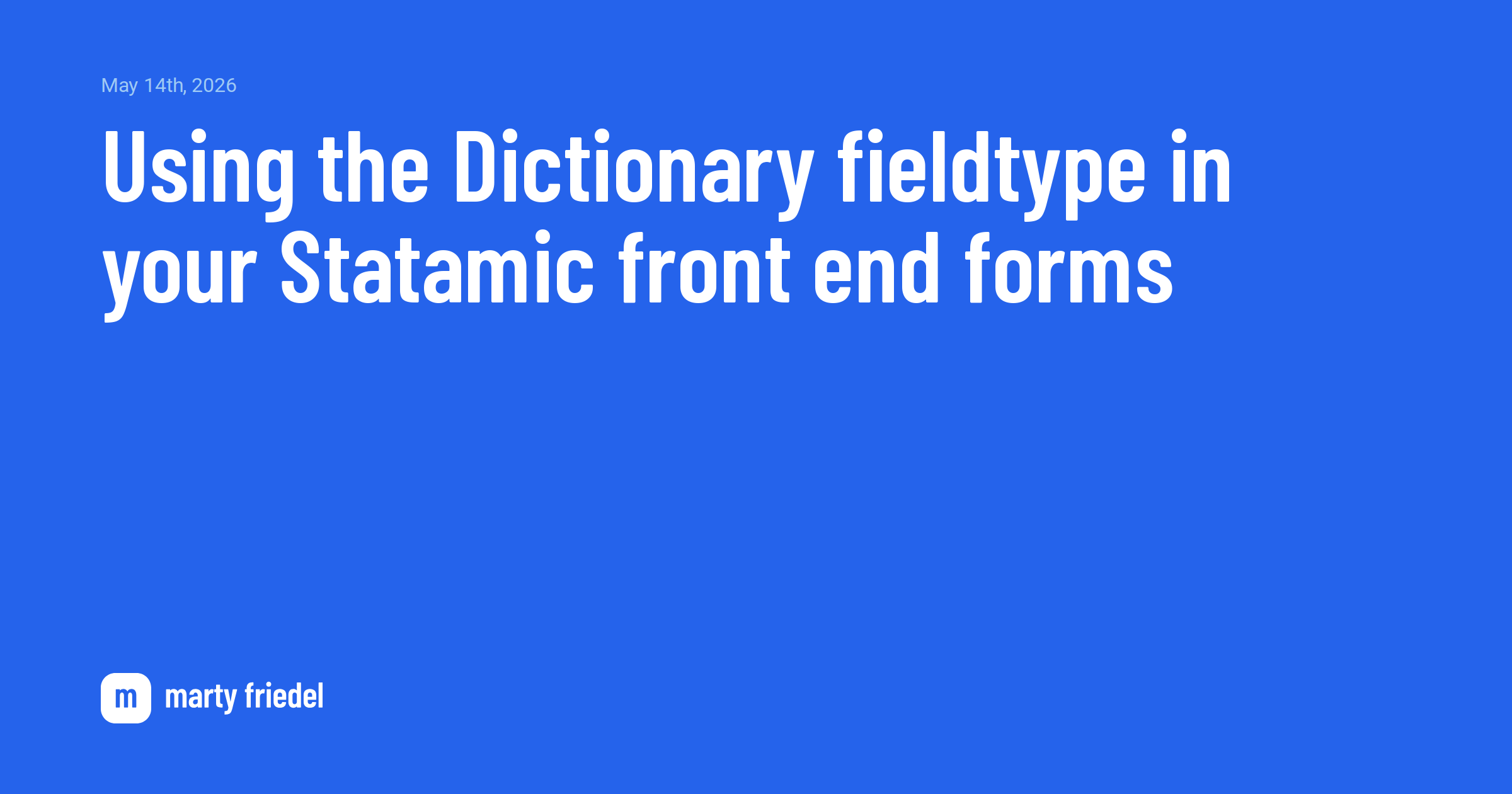 Using the Dictionary fieldtype in your Statamic front end forms | Marty ...